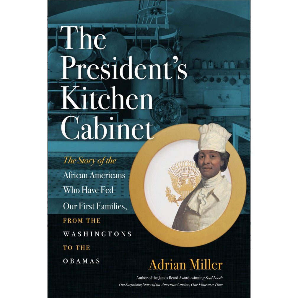 The President's Kitchen Cabinet - Shop-orias