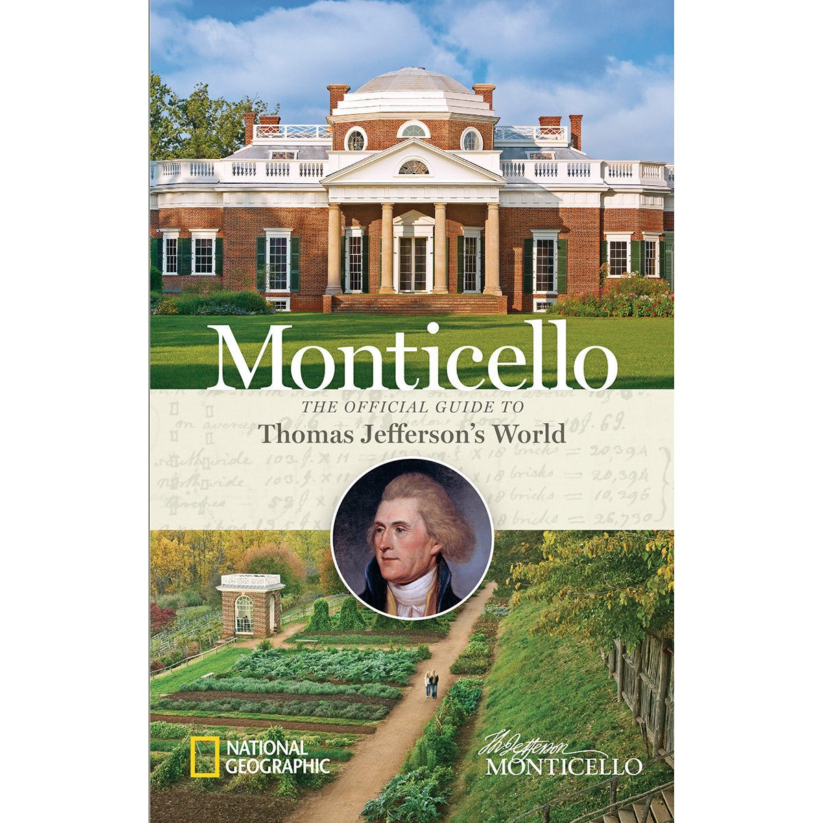 Monticello: The Official Guide to Thomas Jefferson's World - Shop-orias