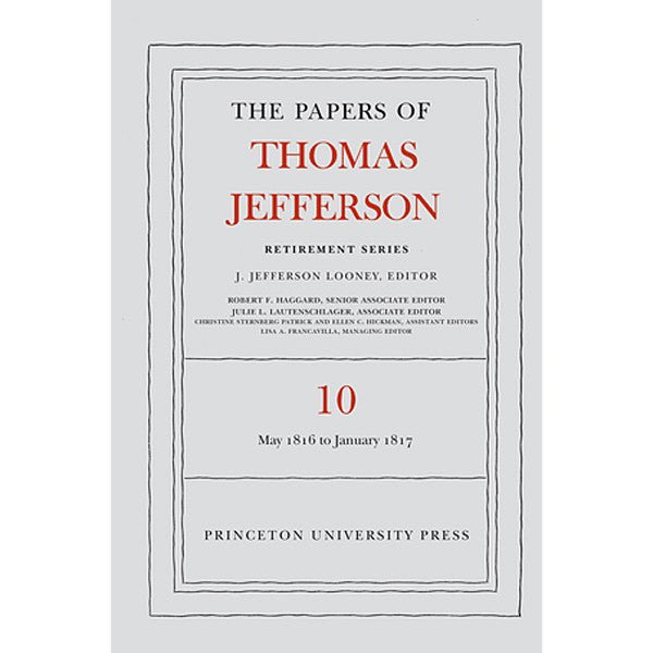 The Papers of Thomas Jefferson: Retirement Series Volume 10 - Shop-orias
